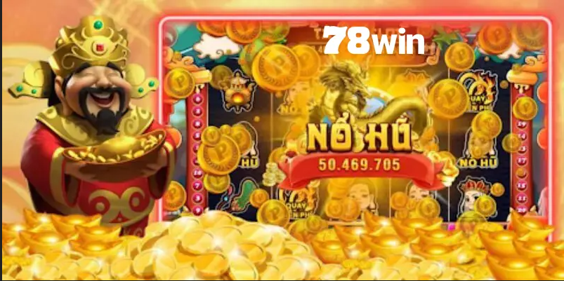 Nổ hũ 78win
